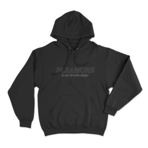 Paramore Is My Favorite Singer Unisex Hoodie Black