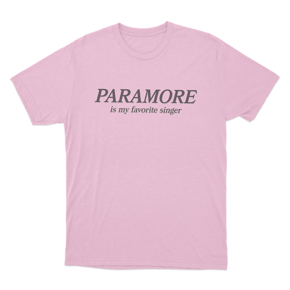 Paramore Is My Favorite Singer Unisex T Shirt Pink Paramore Is My Favorite Singer Unisex T Shirt Pink