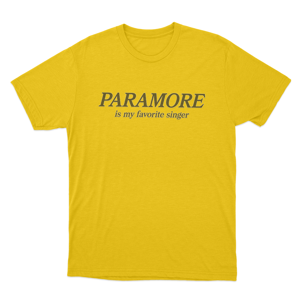 Paramore Is My Favorite Singer Unisex T Shirt Yellow Paramore Is My Favorite Singer Unisex T Shirt Yellow
